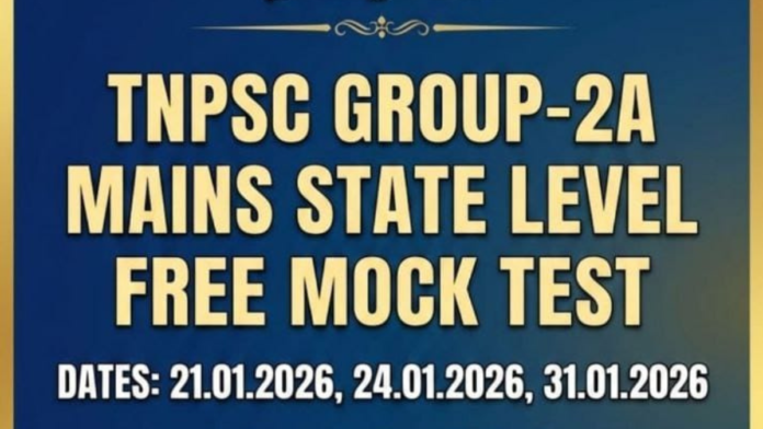 📝🔥 TNPSC Group-2A MAINS – State Level FREE Mock Test | 21, 24, 31 Jan 2026