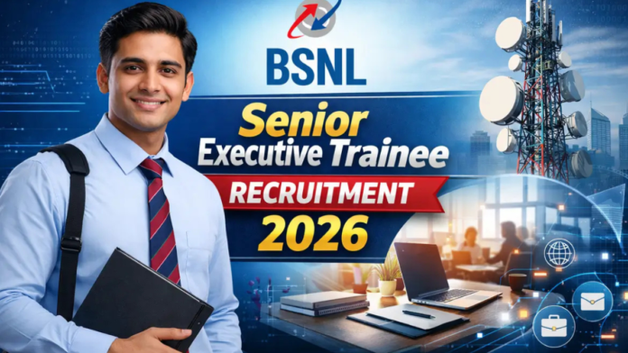 🔥 BSNL Recruitment 2026 | Senior Executive Trainee 120 பணியிடங்கள் | BE / B.Tech / CA / CMA 📡💼