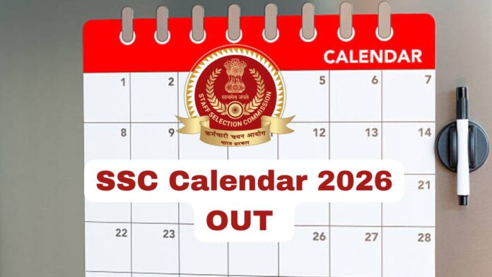 📅 SSC Calendar 2026 Out | CGL, CHSL, MTS, GD, JE தேர்வு அட்டவணை வெளியீடு 🔥