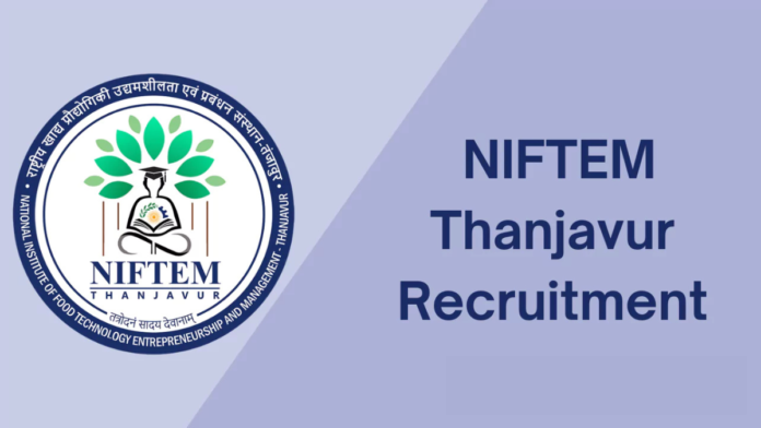 🎓 NIFTEM Thanjavur Recruitment 2026 🔥 | Associate & Assistant Professor Jobs | ₹2 லட்சம் வரை சம்பளம்