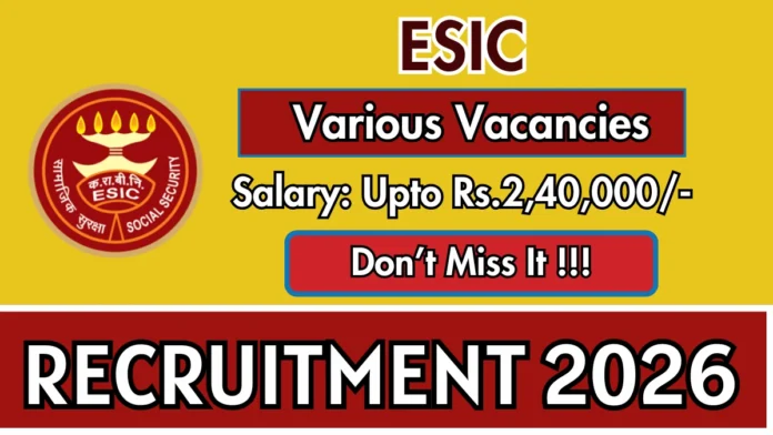 ESIC Recruitment 2026 🩺 | 19 Medical Posts | ₹2.4 Lakh Salary | Walk-in 19.02.2026