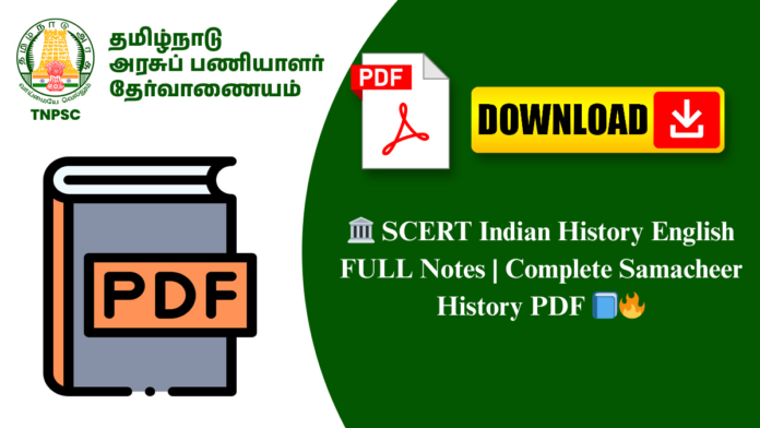 🏛️ SCERT Indian History English FULL Notes | Complete Samacheer History PDF 📘🔥