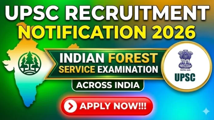 🌿 UPSC IFoS Recruitment 2026 | Indian Forest Service Officer 80 Posts | B.Sc Eligible 🔥