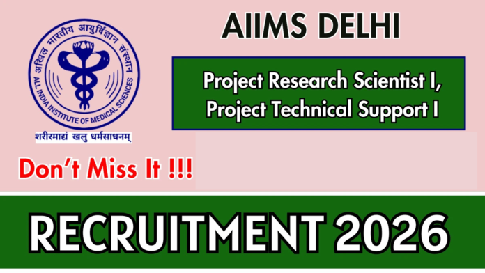🧪 AIIMS New Delhi Recruitment 2026: Research Scientist Job! ₹56,000 Salary – Apply Online 🔥