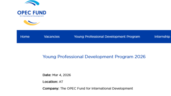 🌍 OPEC Fund Young Professional Program 2026 – இளைஞர்களுக்கு வெளிநாட்டு வேலை வாய்ப்பு! Apply செய்ய கடைசி தேதி அறிவிப்பு