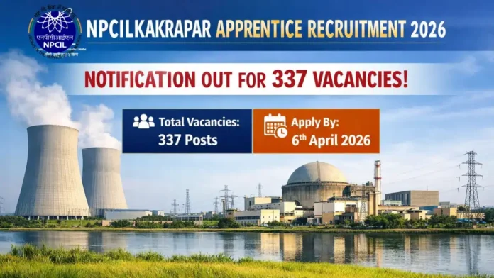⚛️ NPCIL Recruitment 2026: 337 Apprentice Jobs! ITI/Diploma/Degree Apply – No Exam 🔥