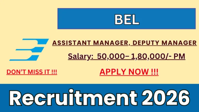 ⚖️ BEL Recruitment 2026 – ₹1.80 லட்சம் சம்பளத்தில் Assistant / Deputy Manager வேலை | Law Graduates Apply!