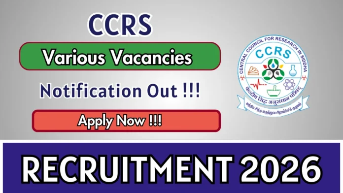 🧪 CCRS Recruitment 2026 – Siddha Research Officer & Lab Attendant வேலை! 12th / Degree / PG தகுதி