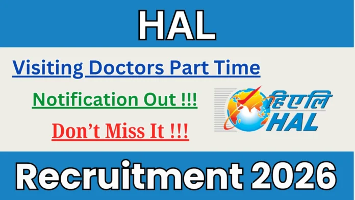 ✈️ HAL Recruitment 2026 – Visiting Doctors வேலைவாய்ப்பு | MBBS Candidates Apply Now!