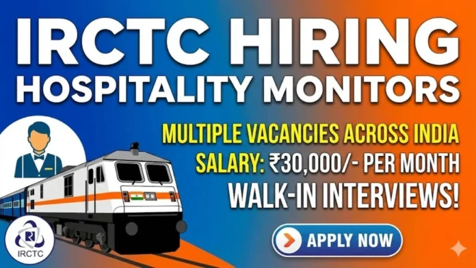 🚆 IRCTC Hospitality Monitors Recruitment 2026 – 43 பணியிடங்கள்! Graduate முடித்தவர்கள் Walk-in Interview மூலம் வேலை வாய்ப்பு