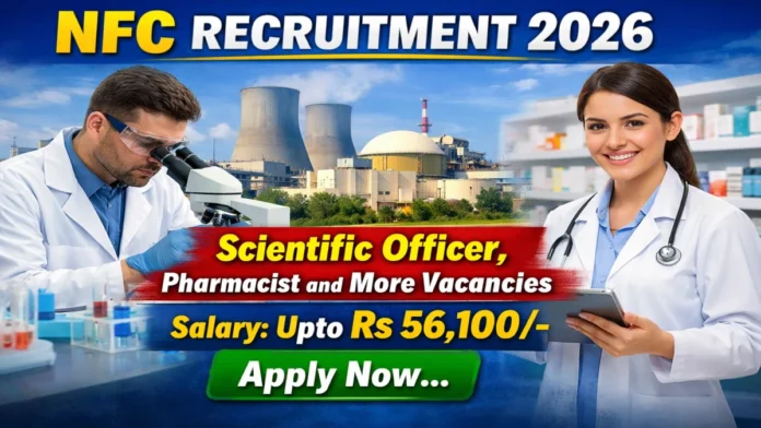 🏥 NFC Recruitment 2026 – 18 Paramedical Jobs! ₹56,100 வரை சம்பளம் 🔥