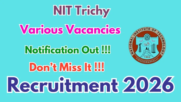 🎓 NIT Trichy Recruitment 2026 – Technical Officer, Medical Officer உட்பட 10 வேலைகள் | Apply Online!