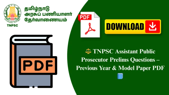 ⚖️ TNPSC Assistant Public Prosecutor Prelims Questions – Previous Year & Model Paper PDF 📘