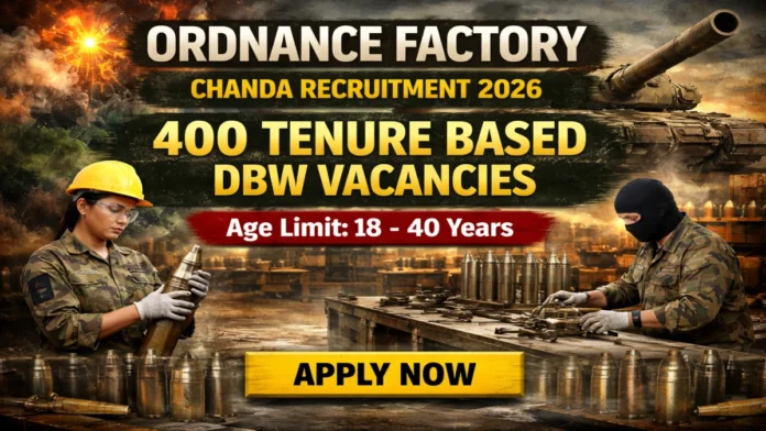 💣 Ordnance Factory Recruitment 2026 – 400 DBW வேலைவாய்ப்பு | Defence Job Alert 🔥