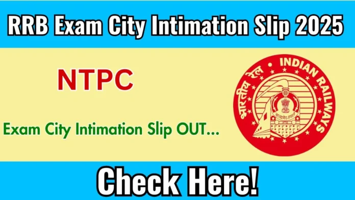 🚆 RRB NTPC Graduate Level 2025 Exam Date வெளியீடு! CBT 1 தேர்வு மார்ச் 16 முதல் – City Intimation Link Active