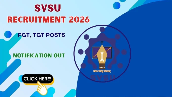 📚 SVSU Recruitment 2026 | PGT & TGT Teacher Jobs – ₹44,900 Salary 🔥