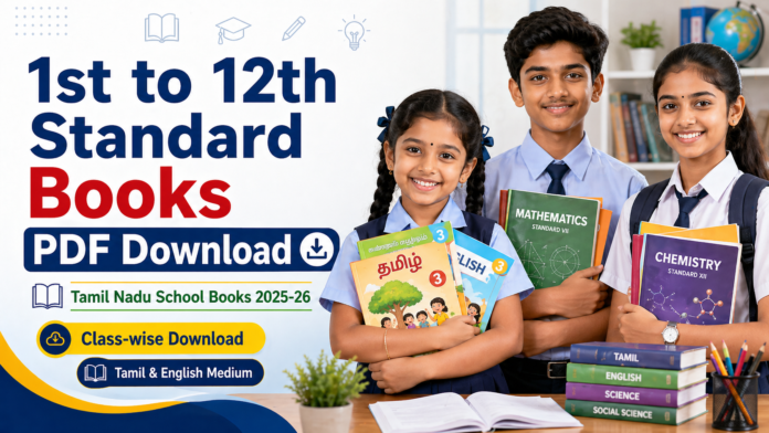 📚 Tamil Nadu School Books PDF Download – 1st to 12th Samacheer Kalvi Books