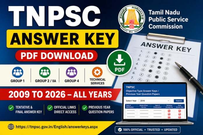 📘 TNPSC Answer Key PDF Download 2009 to 2026 – Group 1, Group 2, Group 4 Official Links