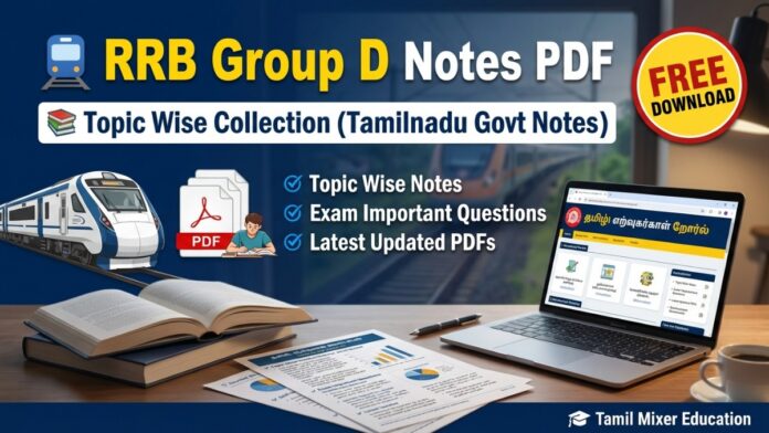 🚆 RRB Group D Tamil Nadu Govt Notes PDF Collection – 50+ Free Study Materials!