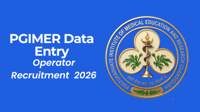🔥 PGIMER Recruitment 2026