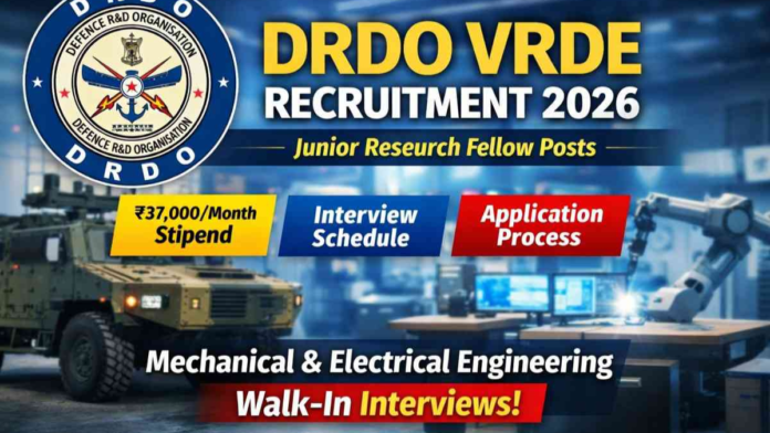 🔥 DRDO-VRDE Recruitment 2026 – ₹37,000 Salary JRF Job! GATE Required | Email Apply 🚀