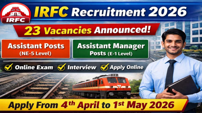 🚀 IRFC Recruitment 2026 🚆 23 Assistant & Manager Jobs | ₹1.4 லட்சம் சம்பளம் | Apply Online