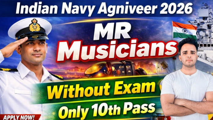 Indian Navy Agniveer MR (Musician) Recruitment 2026 🎵 | 10th Pass போதும் – Navy Job வாய்ப்பு!