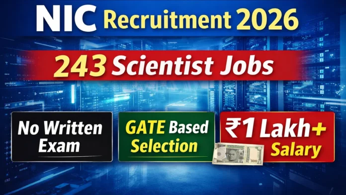 🔥 NIC Scientist Recruitment 2026 – 153 Vacancies! ₹2 லட்சம் Salary 💻 Apply Online