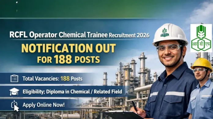 🧪 RCFL Recruitment 2026 🔥 | 188 Operator Trainee Jobs – ₹60,000 சம்பளம் | B.Sc / Diploma Apply!