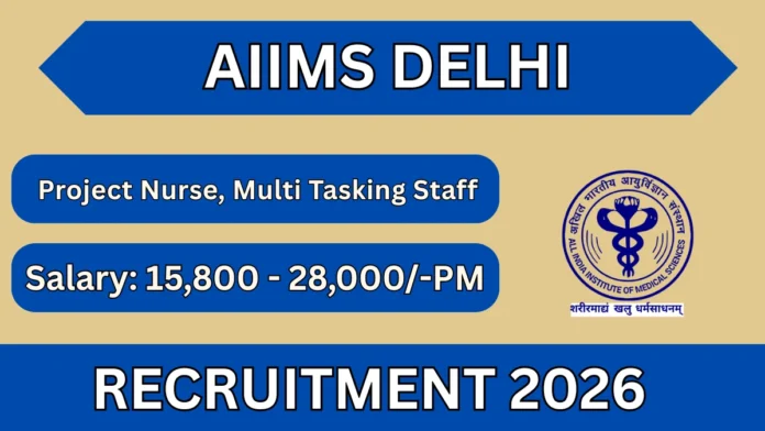 🏥 AIIMS Delhi Job 2026 🔥 | 12th Pass & Nursing Jobs | ₹28,000 சம்பளம்!