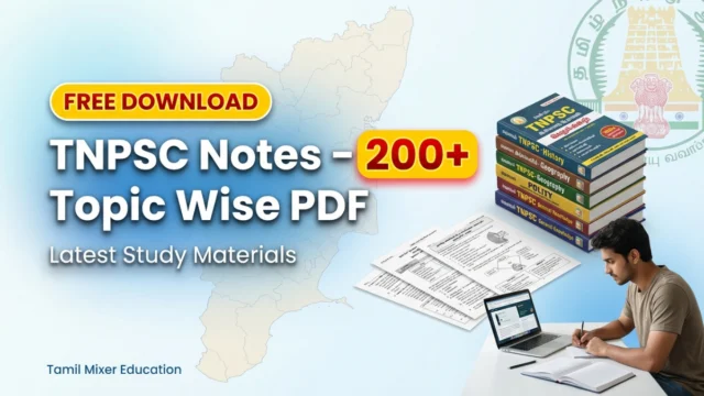 🚀 TNPSC 200+ Notes PDF – Topic Wise FREE Download (Must Study Materials)
