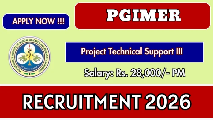 📊 PGIMER Recruitment 2026 – Project Technical Support Job 🔥 ₹28,000 Salary | Apply Fast!