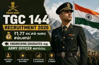 Indian Army TGC 144 Recruitment 2026: ₹1.77 லட்சம் வரை சம்பளம்! Engineering Graduates-க்கு Army Officer வாய்ப்ப