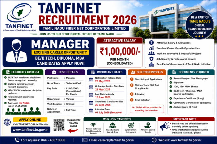🌐 TANFINET Recruitment 2026: ₹1,00,000 சம்பளத்தில் Manager வேலை – BE/B.Tech, Diploma, MBA Candidates Apply Now!