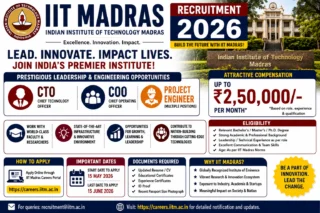 🚀 IIT Madras Recruitment 2026 – ₹2.50 லட்சம் வரை சம்பளத்தில் CTO, COO & Project Engineer Jobs!