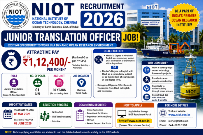 🌊 NIOT Chennai Recruitment 2026 – ₹1.12 லட்சம் வரை சம்பளத்தில் Junior Translation Officer Job!