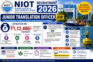🌊 NIOT Chennai Recruitment 2026 – ₹1.12 லட்சம் வரை சம்பளத்தில் Junior Translation Officer Job!