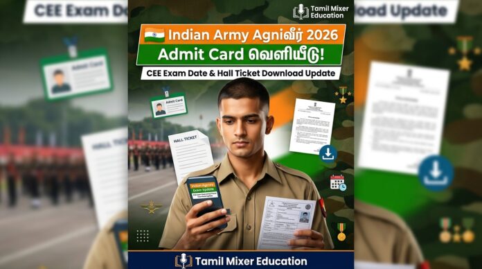 Indian Army Agniveer 2026 Admit Card வெளியீடு! CEE Exam Date & Hall Ticket Download Update