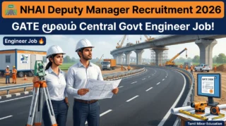 🛣️ NHAI Deputy Manager Recruitment 2026 – GATE மூலம் Central Govt Engineer Job! 🔥