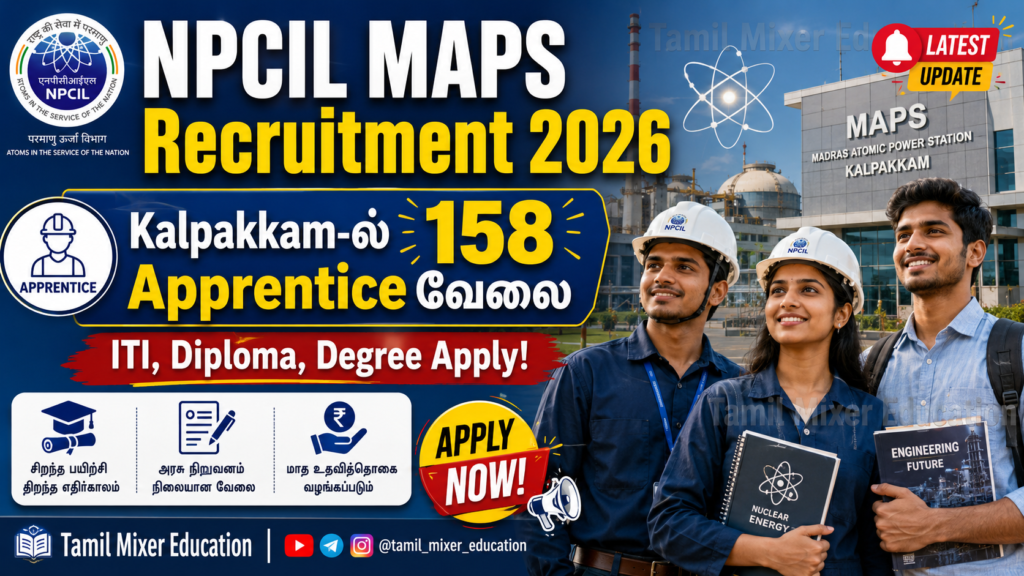⚛️ NPCIL MAPS Recruitment 2026: Kalpakkam-ல் 158 Apprentice வேலை – ITI ...