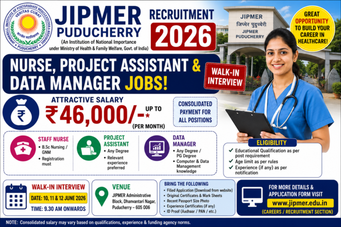 🏥 JIPMER Puducherry Recruitment 2026 – Nurse, Project Assistant & Data Manager Jobs! ₹46,000 வரை சம்பளம்
