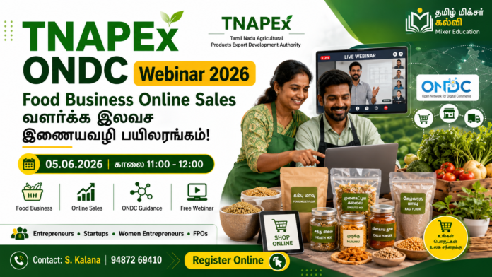 🛒 TNAPEx ONDC Webinar 2026: Food Business Online Sales வளர்க்க இலவச இணையவழி பயிலரங்கம்!