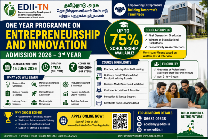 🚀 EDII-TN One Year Entrepreneurship Course 2026: தொழில் தொடங்க விரும்புவோருக்கு 75% Scholarship வாய்ப்பு!