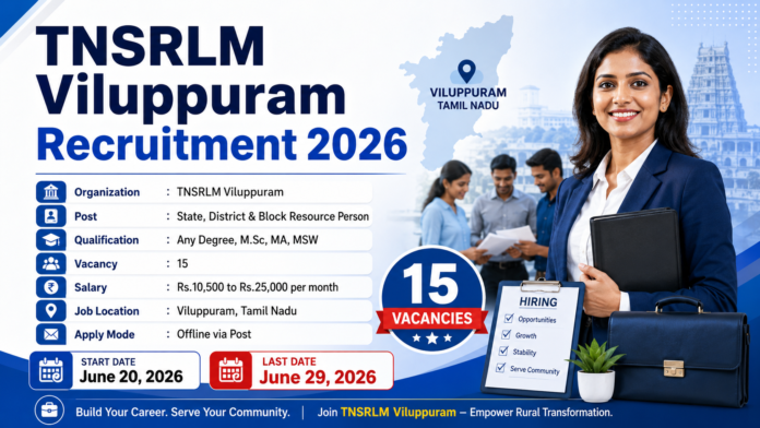 TNSRLM Viluppuram Recruitment 2026 🔥 விழுப்புரம் மாவட்டத்தில் Degree முடித்தவர்களுக்கு வேலை!