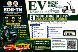 🛵 EV Scooter Master Class! EDII-TN சார்பில் 3 நாள் Hands-On Training – Self Employment வாய்ப்பு