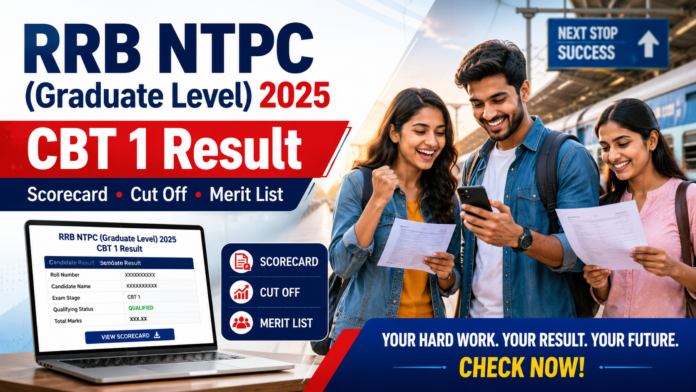 🚆 RRB NTPC Graduate Result 2026 Out – CBT 1 Result & Cut Off PDF Download!
