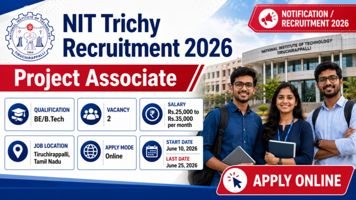NIT Trichy Recruitment 2026 🔔 CSE/IT Project Associate வேலைவாய்ப்பு | ₹35,000 வரை சம்பளம்!
