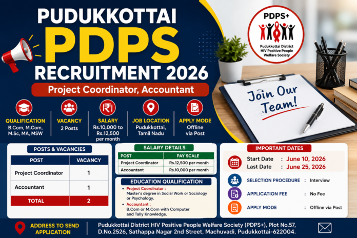 புதுக்கோட்டை PDPS Recruitment 2026 🔔 Project Coordinator & Accountant வேலைவாய்ப்பு | Offline Apply!