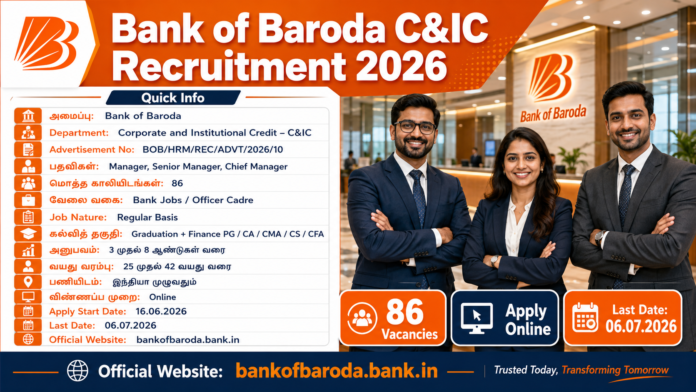 🏦 Bank of Baroda C&IC Recruitment 2026: 86 Manager, Senior Manager பணியிடங்கள் – Apply Online!
