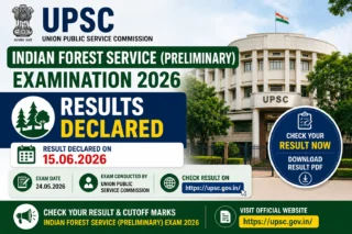 🌳 UPSC Indian Forest Service Prelims Result 2026 வெளியானது! IFoS Mains Shortlist PDF Download
